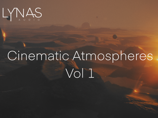 Cinematic Atmospheres Volume 1 - Pre Order for August 23